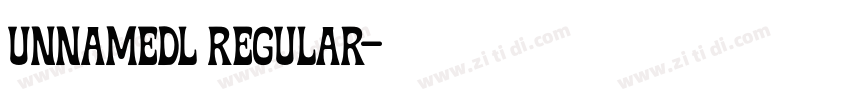 Unnamedl Regular字体转换 Unnamedl Regular字体转换